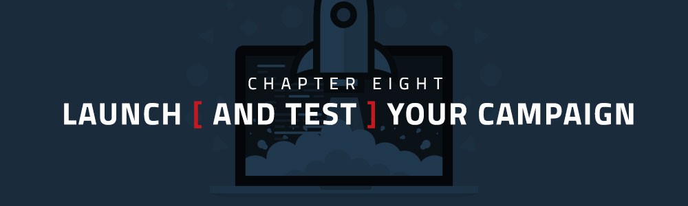 test your campaign