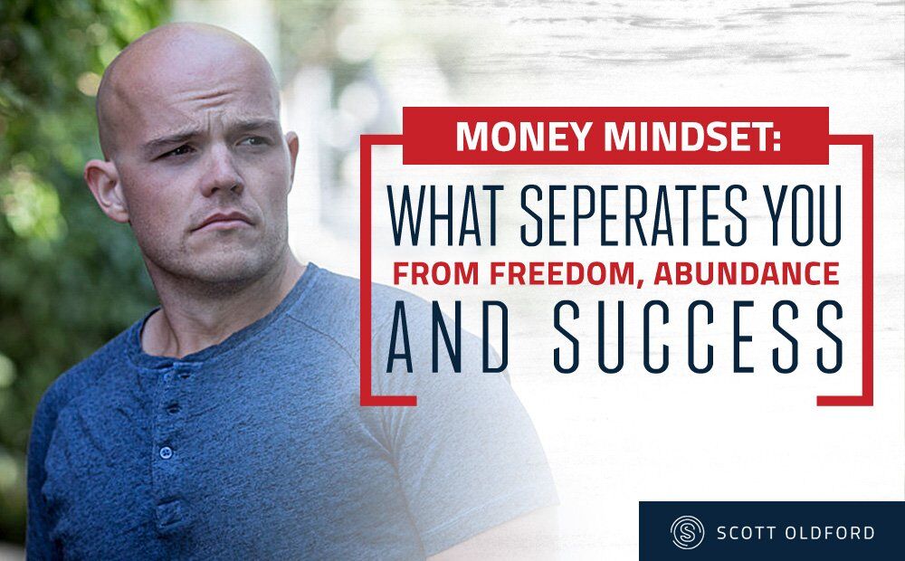Money Mindset: What Stands Between You and Freedom, Abundance & Success