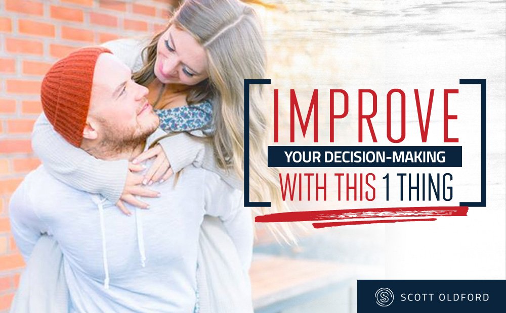 How To Improve Your Decision Making In Business With This One Thing
