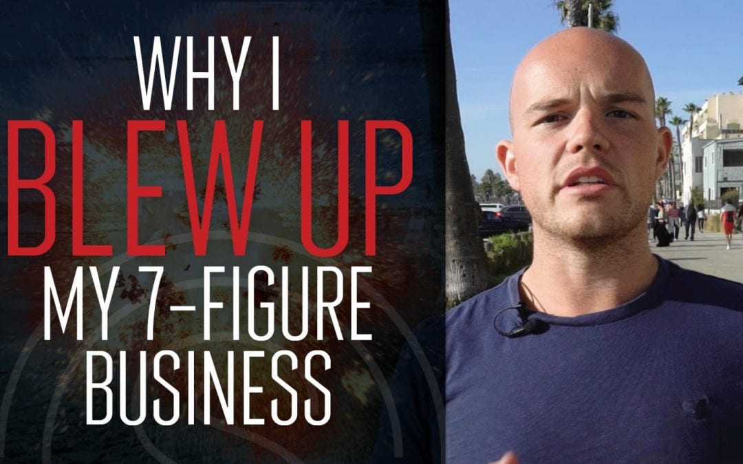 Problems of Entrepreneurship — Why I Blew Up Two 7-Figure Businesses in 2017