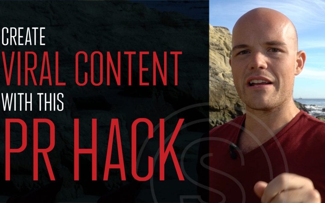 Create Viral Content with This PR Hack