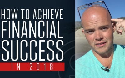 How to Achieve Financial Success in 2018