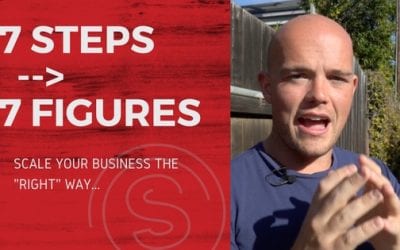 The 7 Steps to Scaling To 7 Figures and Beyond