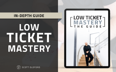 LOW TICKET Mastery GUIDE